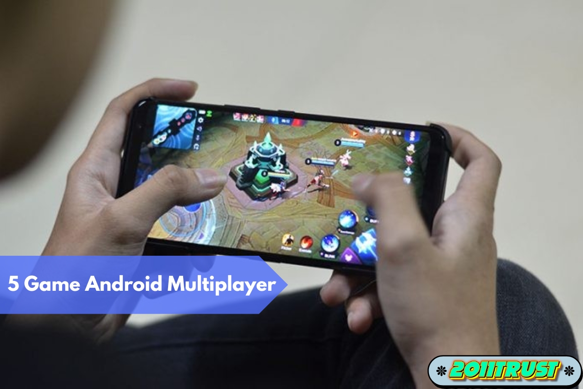 5 Rekomendasi Game Android Multiplayer yang Seru 2025